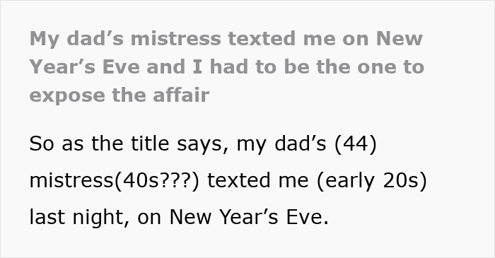 Text message conversation on New Year&rsquo;s Eve revealing dad&rsquo;s mistress texting adult daughter, exposing months-long affair causing family devastation.