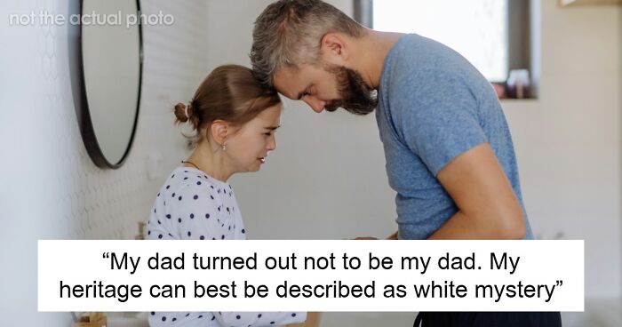 “I Was 29 When I Found Out”: 71 People Who Took A DNA Test For Fun And Got A Serious Plot Twist