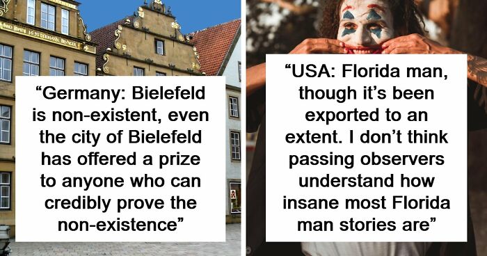 “Florida Man”: Locals Are Sharing The Inside Jokes They Have In Their Countries