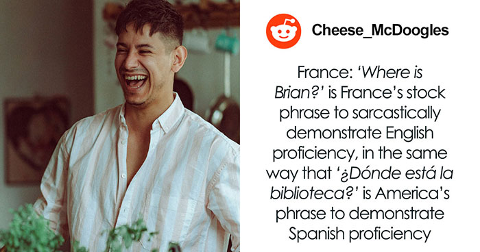 People Are Sharing Their Local Inside Jokes And These 35 Are Pretty Funny