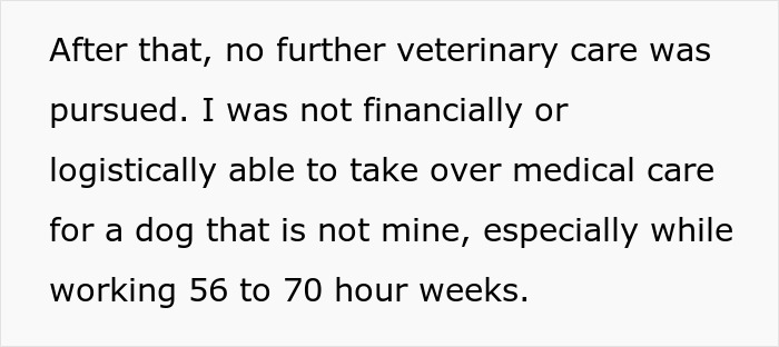 Text showing a woman unable to handle ex’s dog or take over medical care due to work and financial constraints. Text showing a woman unable to handle ex’s dog or take over medical care due to work and financial constraints.