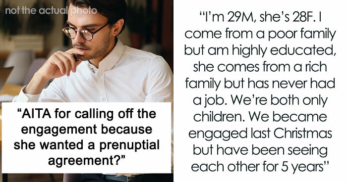 Guy Wants Rich Fiancée To Dissolve Prenup After 5 Years And Include Cheating Clause, She Says No
