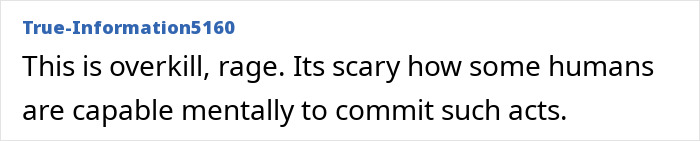 User comment expressing fear and disbelief about the disturbing final moments revealed in autopsy reports. User comment expressing fear and disbelief about the disturbing final moments revealed in autopsy reports.