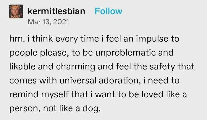 Text post by user kermitlesbian discussing self-reminder to resist people-pleasing for feminist posts calling out the patriarchy.