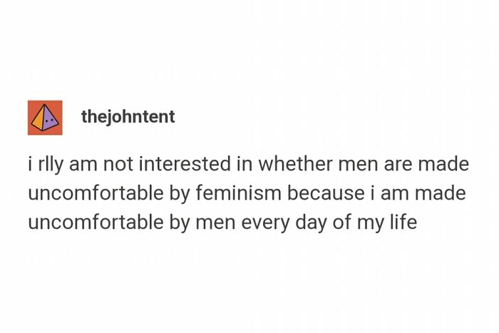 Feminist post addressing discomfort caused by men daily, highlighting key themes in feminist calls out patriarchy.