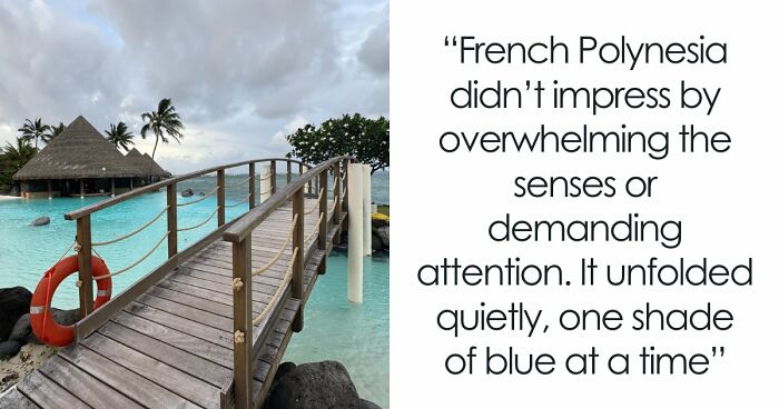 I Thought I’d Seen Every Shade Of Blue, Until I Sailed Through French Polynesia