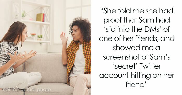 Woman Fabricates Evidence Of Cheating To Convince Friend To Dump Boyfriend, Plan Backfires