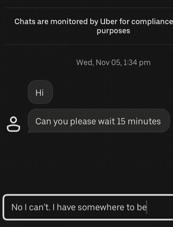 Chat messages between Uber driver and rider showing a wait request, featuring funny and unhinged Uber driver texts.