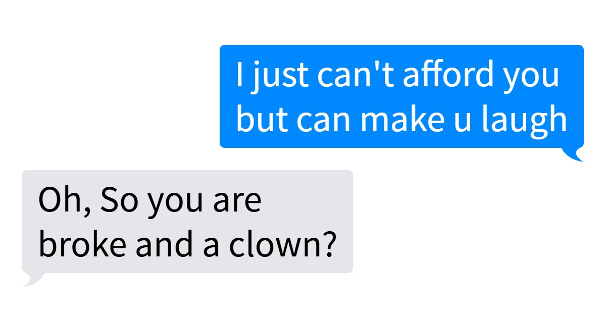   You Look Affordable : 43 Times People Messaged Such Wild Stuff On Hinge Or Were Actually Hilarious