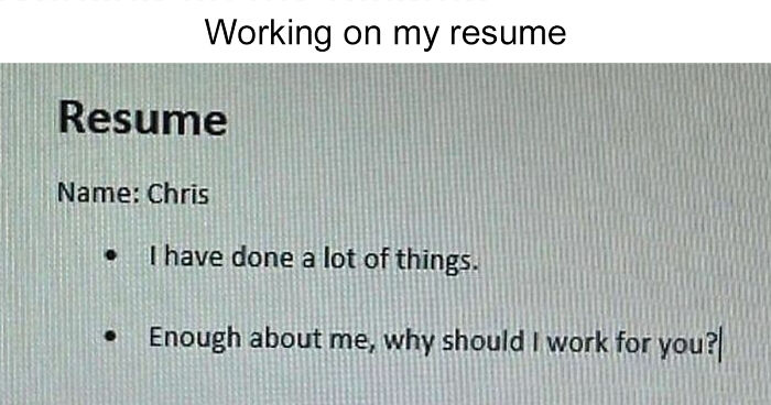 53 Resume Memes For Anyone Who’s Emotionally Done With The Hiring Process