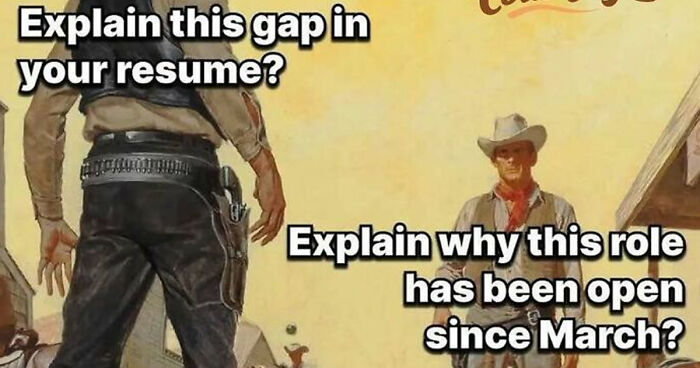 53 Resume Memes For Anyone Who’s Emotionally Done With The Hiring Process