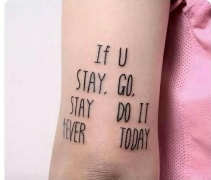 Tattoo with confusing text illustrating people breaking their brain trying to understand what they read.