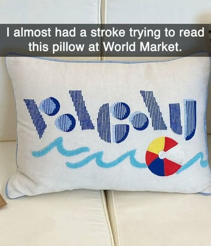 Pillow with confusing text and colorful design, illustrating people breaking their brain trying to understand what they read.