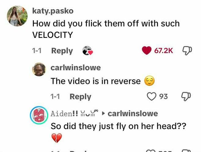 TikTok comments showing funny and weird reactions about a video playing in reverse with high velocity flick off.