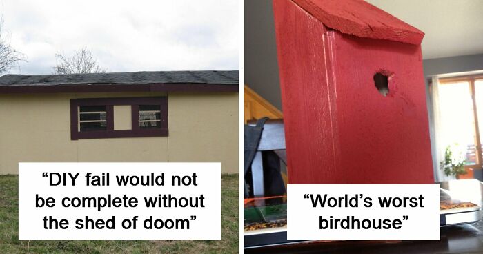 68 Times People Failed At DIY So Badly They Had To Be Shamed