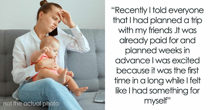 Woman Reclaims Her Own Life By Moving Out, Fam Livid She Walks Out On Being Their Unpaid Nanny