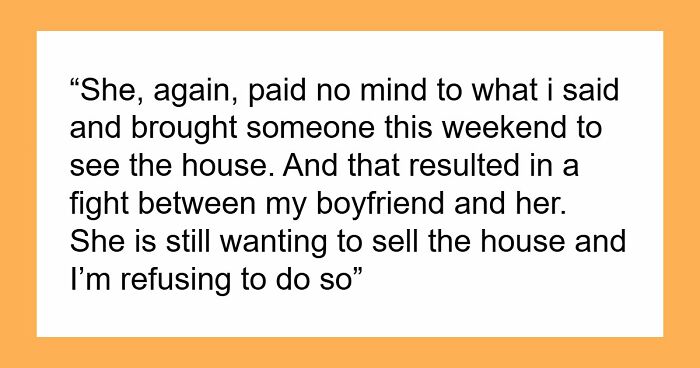 Entitled Mom Wants To Sell Daughter’s Inherited Home To Pay Off Her $37k Debt, Daughter Refuses