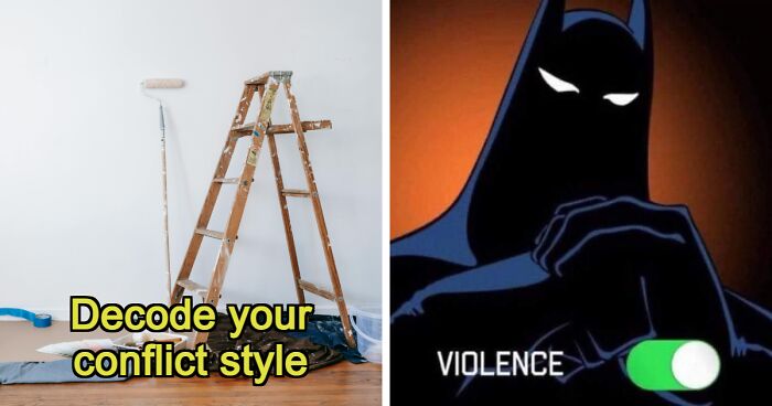 “How Do You Handle Conflict?”: Find Out What Kind Of Conflict Resolution Style Matches Your Personality