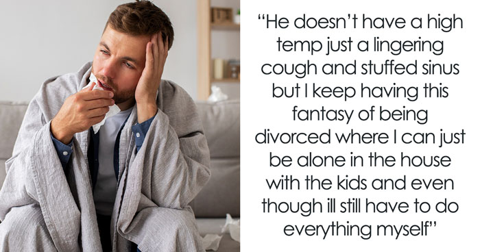 Wife Can’t Stop Dreaming About Divorce As Husband Acts Bitter Every Time He Falls “Sick”