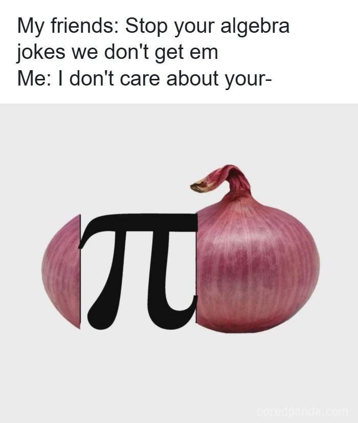 Algebra meme showing pi symbol combined with an onion, illustrating a joke explained by a meme account for those who don't get it.