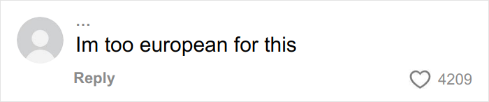 Screenshot of a viral comment saying Im too European for this on a woman&rsquo;s gentle reminder for grandma not to kiss her baby.