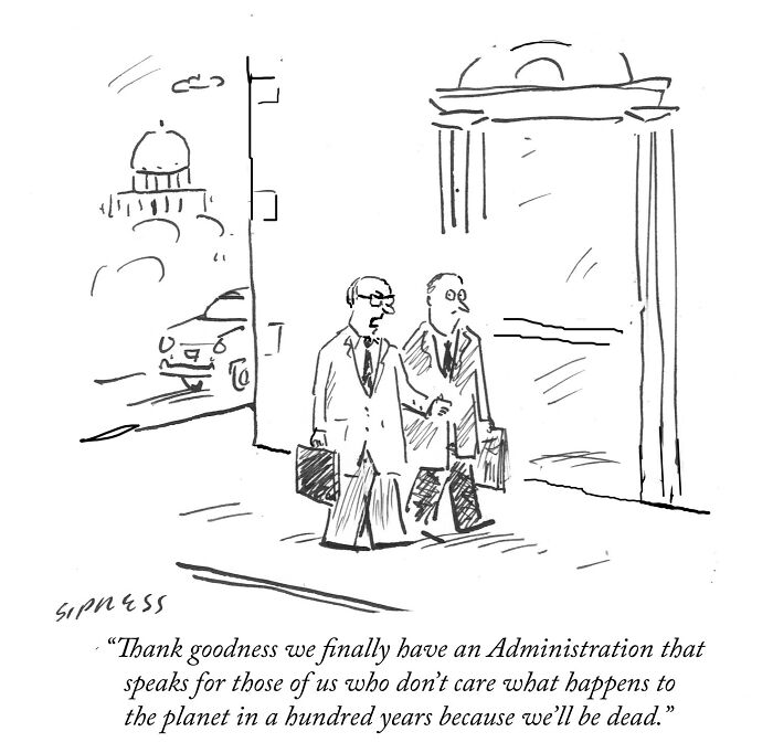 New Yorker cartoon by David Sipress showing two businessmen discussing a future-focused political viewpoint on the environment.