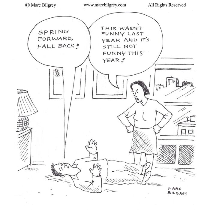 A Marc Bilgrey cartoon showing a man lying down and a woman criticizing the humor about time changes.