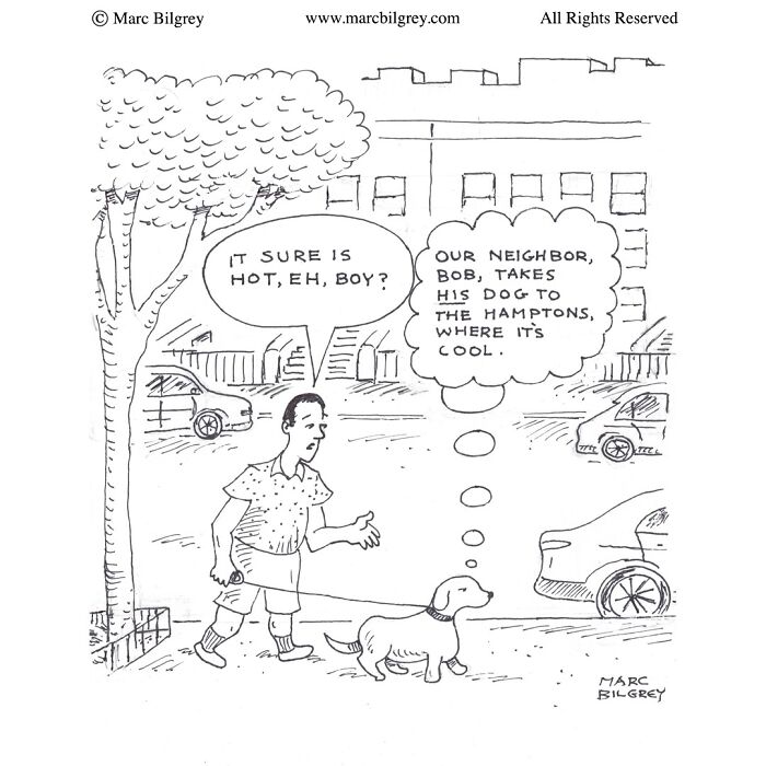 Marc Bilgrey cartoon shows man walking dog with dog thinking about neighbor's cool Hamptons trip.