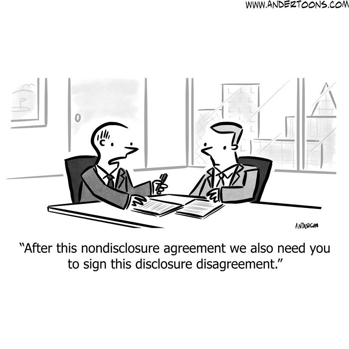 Two businessmen at a desk discussing a nondisclosure agreement in a cartoonist’s one-panel comic capturing life’s ironies.