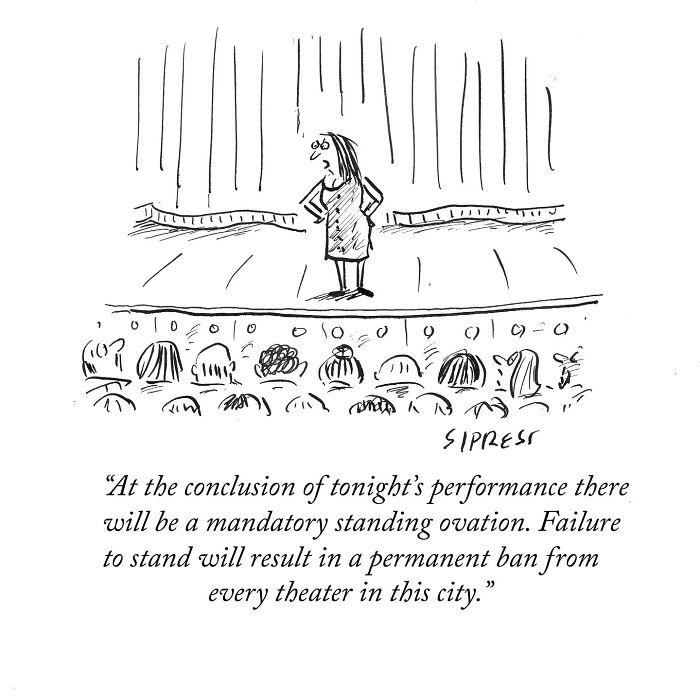 New Yorker cartoon by David Sipress showing a woman announcing a mandatory standing ovation to a theater audience.