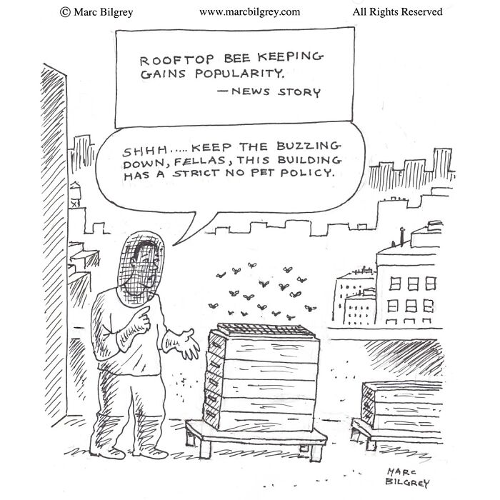 Marc Bilgrey cartoon shows beekeeper warning bees about no pet policy in rooftop urban setting with witty irony.