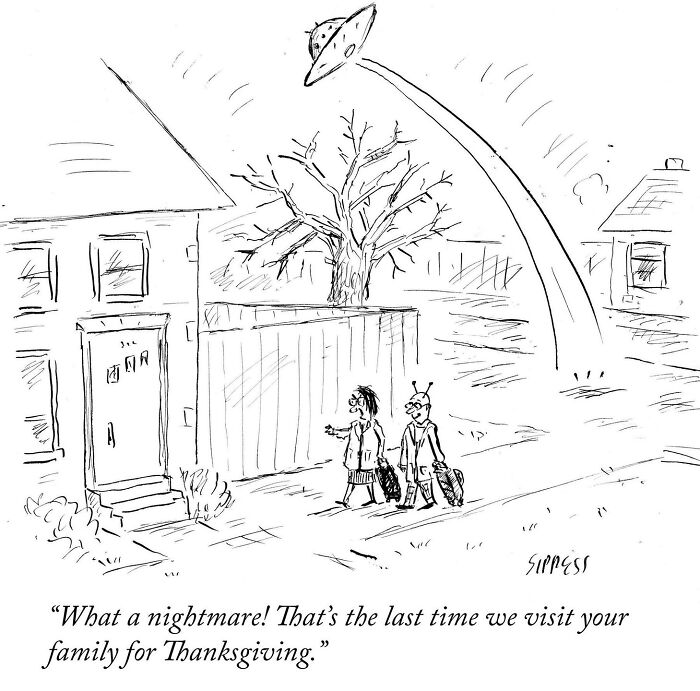 New Yorker cartoon by David Sipress shows aliens leaving after a chaotic Thanksgiving visit with family.