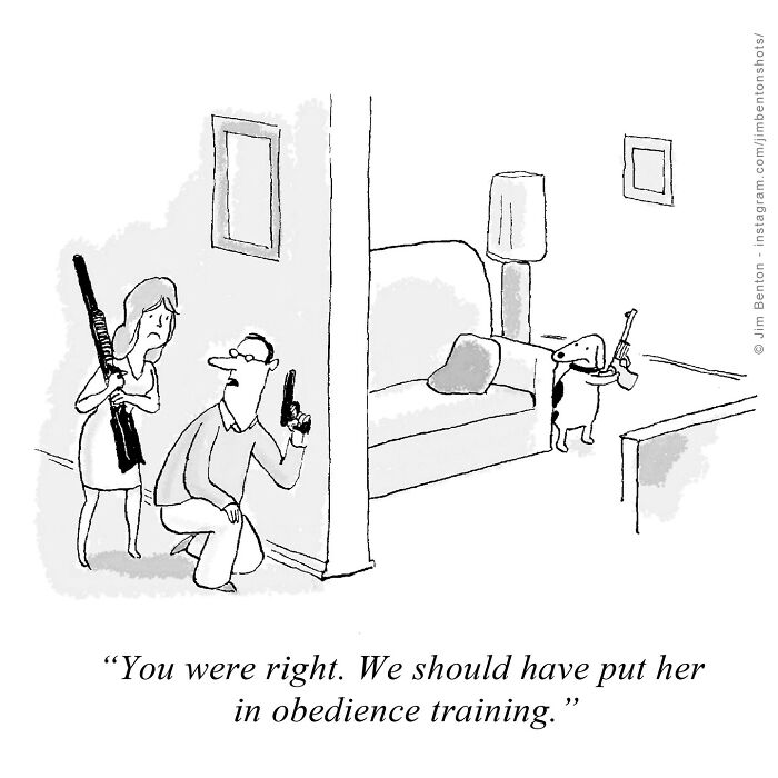 Cartoon showing a dog holding a gun with owners hiding, illustrating what dogs would say if they could talk.