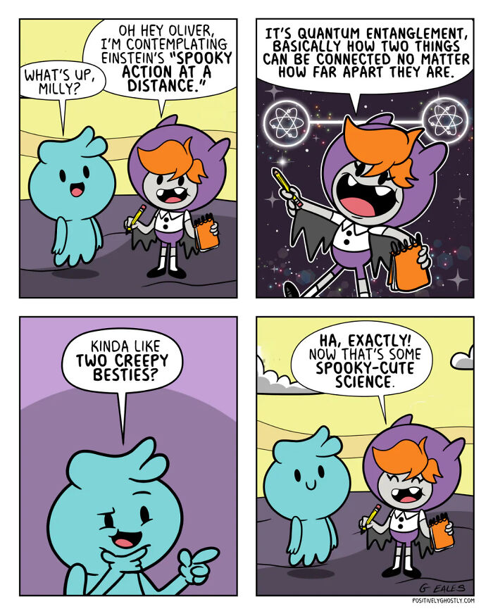 Heartwarming comics from Positively Ghostly featuring cute characters discussing spooky science and quantum entanglement.