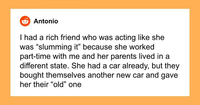 “You Can’t Live On $90K A Year!”: 44 Times Rich People Said Extremely Out Of Pocket Things