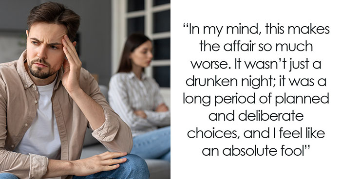 Man Finds Out 2 Years Later That His Wife’s Cheating Wasn’t Simply Just 1 Drunken Night