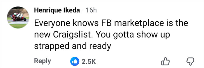 Comment about Facebook Marketplace risks with 2.5K likes related to marine veteran's heartbreaking final text after meetup.