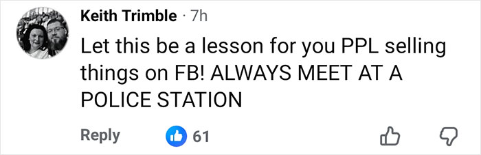 Comment warning about meeting at a police station after Facebook Marketplace meetup turns tragic for marine veteran.