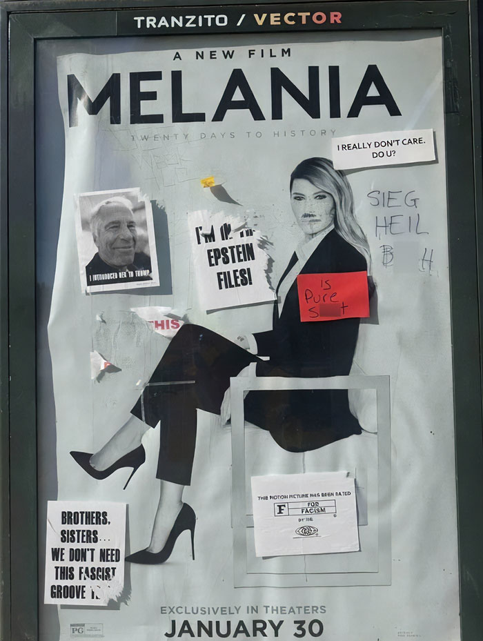 Melania Trump documentary poster vandalized with controversial graffiti exposing humiliating truth.