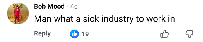 Comment about the entertainment industry expressing frustration, posted by user Bob Mood with 19 likes.