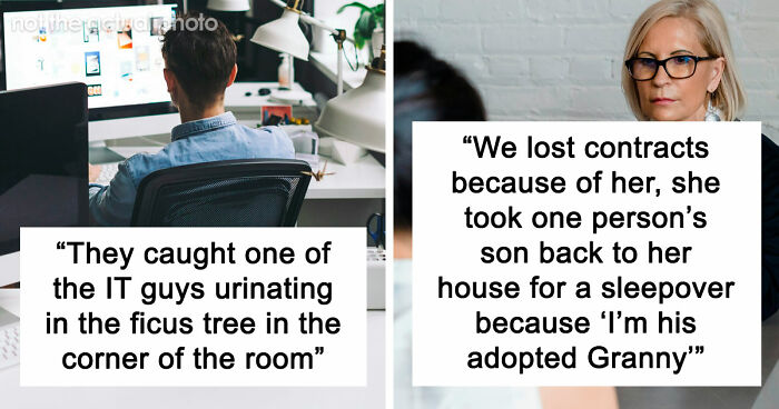 48 People Share Stories About Coworkers Acting So Unhinged They Should’ve Been Fired Immediately