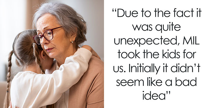 “Decided To Tell The Kiddos That We Had Passed Away”: Unhinged MIL Ruins Relationship With Family