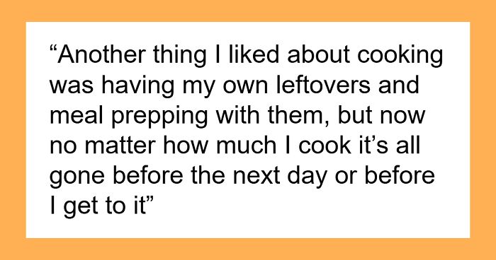 17YO Has Had Enough Of Mom’s New Boyfriend Being Too Voracious, Stops Cooking At Home