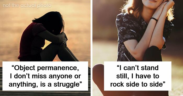 “Everyone Started To Look At Me Like ‘???’”: 86 Habits Neurodivergent People Thought Were Normal