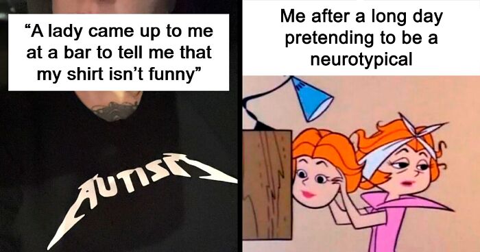 47 Posts That Perfectly Capture Life With A Spicy, Neurodivergent Brain