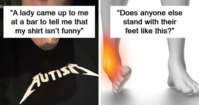 47 Memes And Posts That Speak To The Unique Thoughts And Emotions Of Neurodivergent Minds