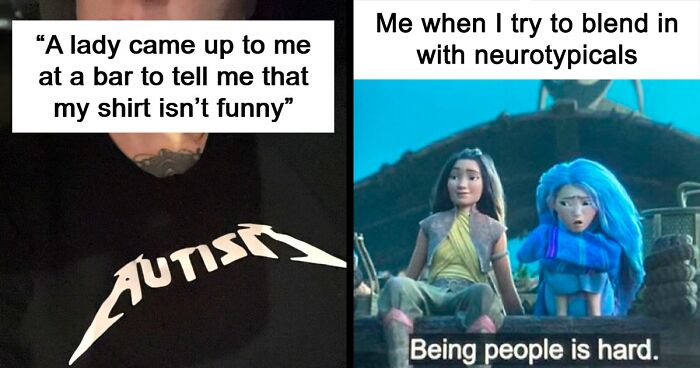 47 Posts That Perfectly Capture Life With A Spicy, Neurodivergent Brain