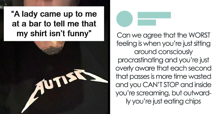 47 Posts That Perfectly Capture Life With A Spicy, Neurodivergent Brain