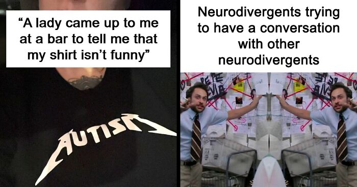 47 Posts That Perfectly Capture Life With A Spicy, Neurodivergent Brain