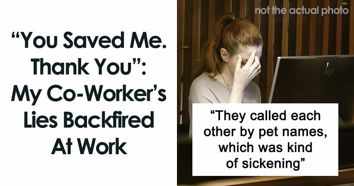 “You Saved Me. Thank You”: My Co-Worker Tried To Ruin Me – And Lost